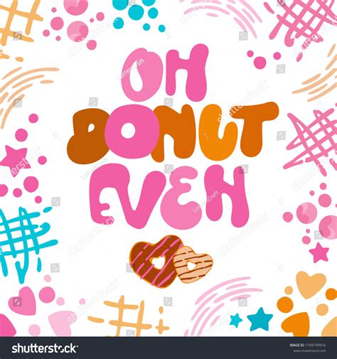4 Oh Donut Even Images Stock Photos And Vectors Shutterstock