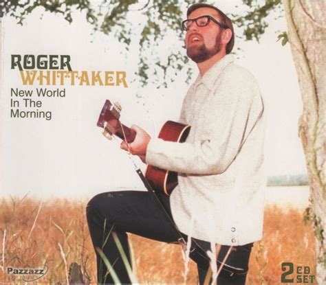 New World In The Morning By Roger Whittaker Compilation Reviews