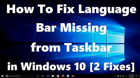 How To Fix Language Bar Missing From Taskbar In Windows 10 2 Fixes