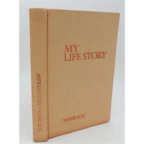 My Life Story İngilizce Vehbi Koç 1977 Vehbi Koç Foundation 238