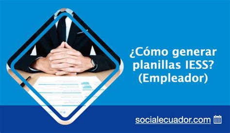 Planillas de pago IESS para Empleadores 2022 Imprimir FÁCIL