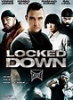 Locked Down - Película 2010 - SensaCine.com