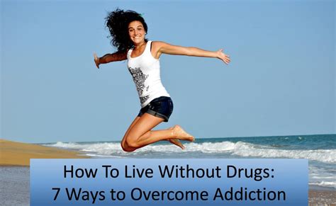 How To Live Without Drugs Title 31 More Than Rehab