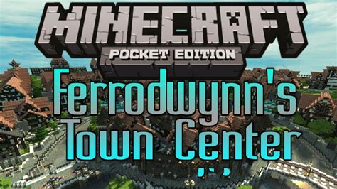 Ferrodwynn Towncenter Карта для Minecraft Pocket Edition