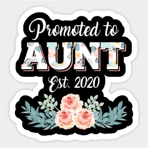 Promoted To Aunt Est With Floral Promoted To Aunt Est With
