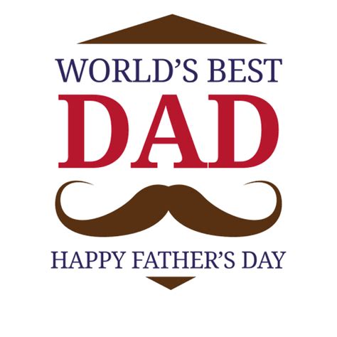 Worlds Best Dad Fathers Day Badge Transparent Png And Svg Vector File