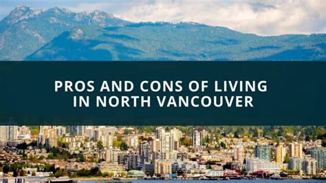Pros And Cons Of Living In North Vancouver British Columbia New
