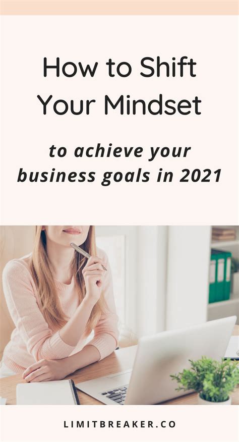How To Shift Your Mindset To Achieve Your Business Goals Limit Breaker Business Goals