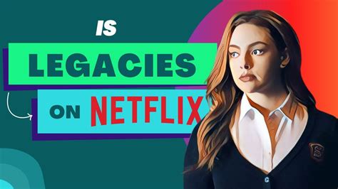 Is Legacies on Netflix? [Answered] - YouTube