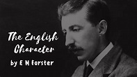 The English Character by E M Forster | English Literature Essay - YouTube