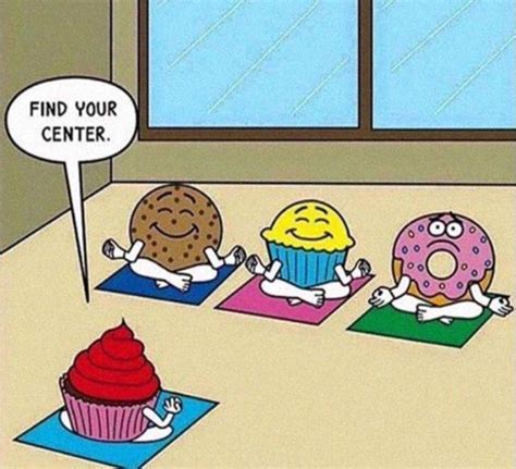 Find Your Centre Work Your Core Donuts Do Yoga Too Funny Yoga