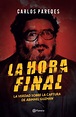 Comprar La Hora Final (Edición de Lujo) De Carlos Paredes - Buscalibre