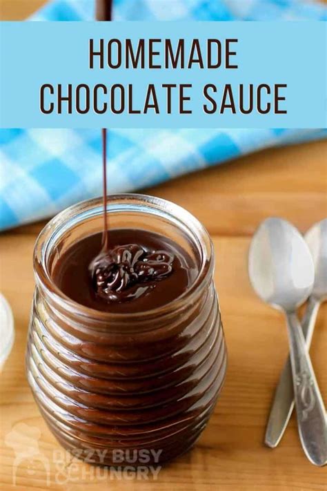 Homemade Chocolate Sauce Recipe Dizzy Busy And Hungry