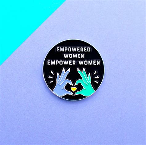 Empower Women Enamel Pin Feminist Lapel Pin Girl Power Pin Etsy