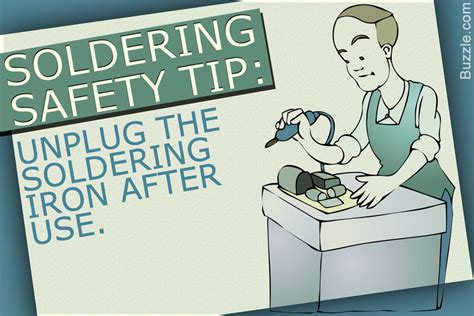 If you're working in an area where there is a good chance you'll be around it, wear rubber. Essential Safety Precautions One Should Consider While Soldering - Home Quicks