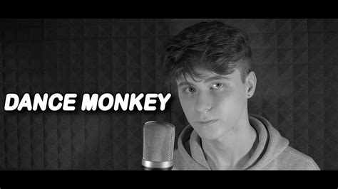 Tones And I Dance Monkey Cover By Dawid Kirzeniewski Youtube