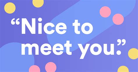 5 Clever Ways To Say “nice To Meet You” In Writing Grammarly
