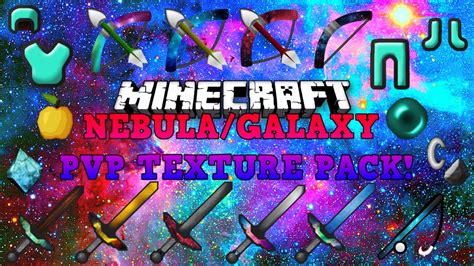 Minecraft Pvp Texture Pack Nebulagalaxy ♡ Youtube