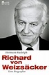 Richard von Weizsäcker von Hermann Rudolph portofrei bei bücher.de ...