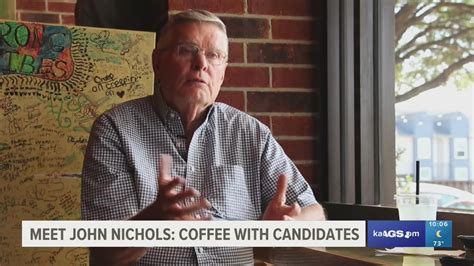 Kags Tv Coffee With Candidates John Nichols