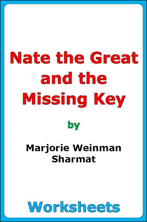 Nate The Great And The Missing Key Worksheets Made By Teachers