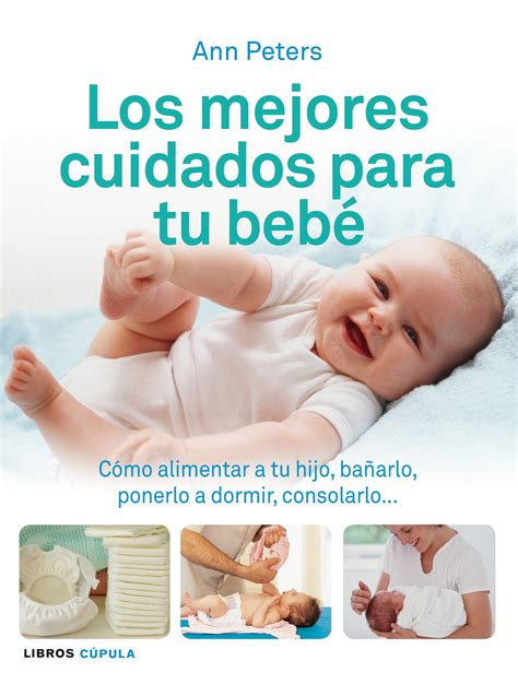 Cuidados Bebe Los Mejores Productos Para Beb