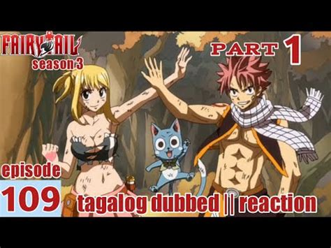 Fairy Tail S Episode Part Tagalog Dub Reaction Youtube