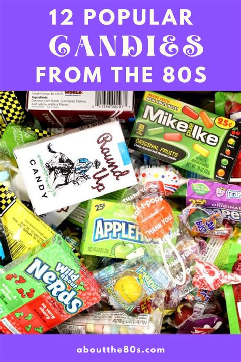 12 Popular Candies From The 80s 80s Party Foods Popular Candy Candy