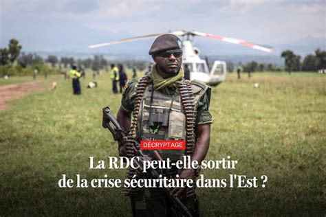 La RDC peut elle sortir de la crise sécuritaire dans lEst Jeune