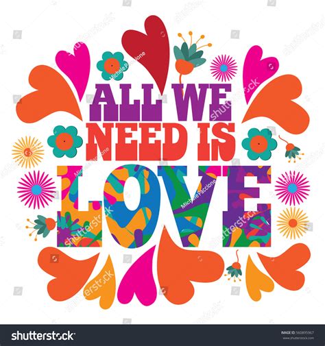 11049 All We Need Love Images Stock Photos And Vectors Shutterstock