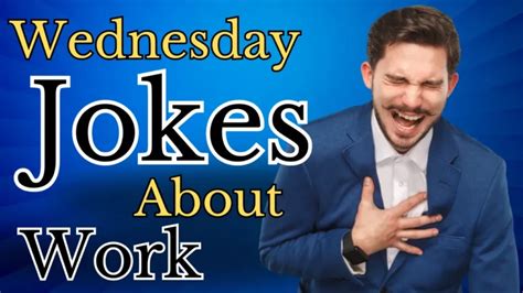 50 Best Wednesday Dad Jokes Get Your Weekly Dose Of Humor