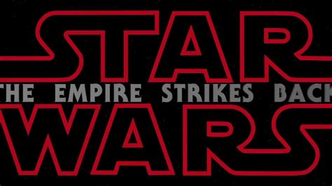 Star Wars Episode V The Empire Strikes Back Modern Trailer The Last