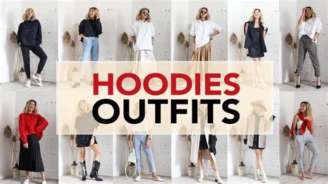 Hoodies Outfit Ideas How To Style 18 Outfits Youtube