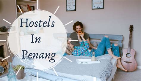 Penang is famous as a culinary haven for both locals and tourists alike. 15 Best Hostels in Penang, Malaysia to Visit in 2020