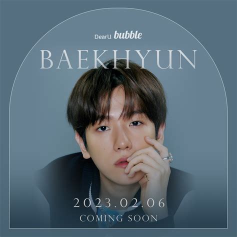 Exos Baekhyun To Return To Dear U Bubble On February