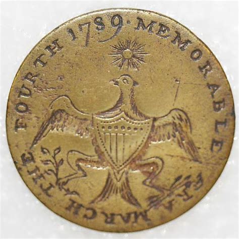 A 1789 Memorable Era Brass George Washington Inaugural Button It Is