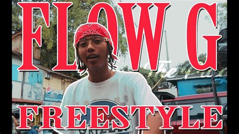 Flow G Freestyle Session Youtube