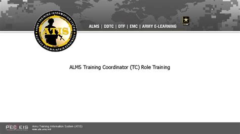 Alms Training Coordinator Tc Role Training Army Training
