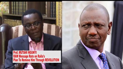 Prof Mutahi Ngunyi Delivers Raw Message To Ruto Over Railas Plans To