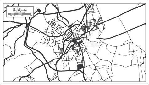 Bijeljina Bosnia And Herzegovina City Map In Black And White Color In