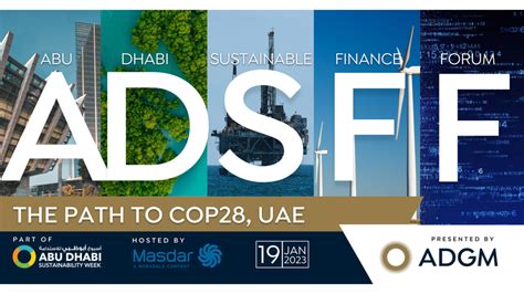 Adgm To Host Abu Dhabi Sustainable Finance Forum Intlbm