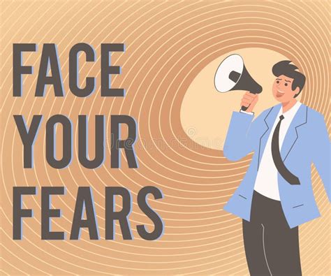 Conceptual Caption Face Your Fears Concept Meaning Strong And