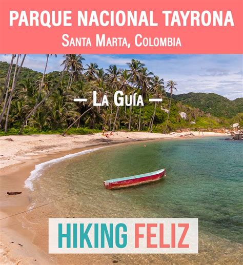 Parque Nacional Tayrona Guía Completa 2021 Todo Lo Que Necesitas