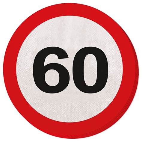 Geburtstag, kurze und lange sprüche zum 60. 60. Geburtstag Servietten: Verkehrsschild Zone 60:20 Stück ...