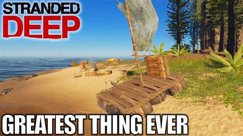 Raft Build With Mobile Storage Stranded Deep Lets Play Gameplay