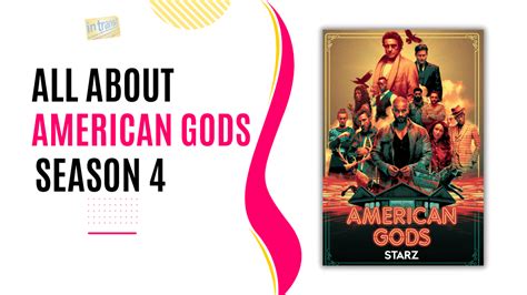 American Gods Season 4 Everything You Need To Know In Transit Broadway