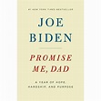 Promise Me, Dad: A Year of Hope, Hardship, and Purpose (1st Edition ...