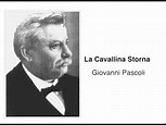 "La Cavallina Storna" di Giovanni Pascoli - YouTube