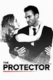 The Protector (2019) — The Movie Database (TMDB)