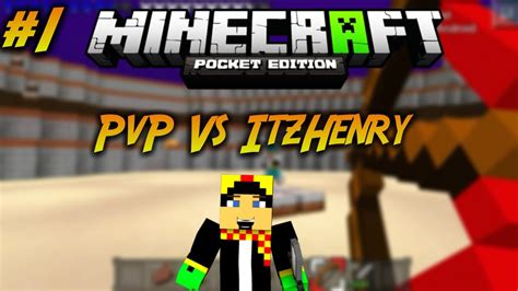 Minecraft Pe Pvp Vs Henry Youtube